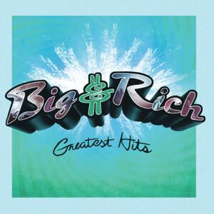 Big & Rich - BIG & RICH  Greatest Hits  (Aqua Blue)  LP LP